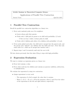 Applications of Parallel Tree Contraction 1 Parallel Tree Contraction