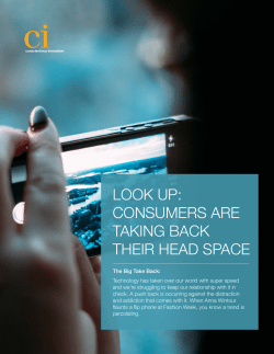 LOOK UP: CONSUMERS ARE TAKING BACK THEIR HEAD SPACE