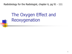The Oxygen Effect and Reoxygenation