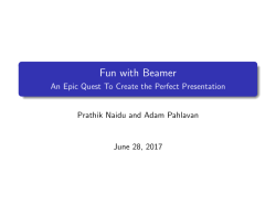 Fun with Beamer - An Epic Quest To Create the Perfect Presentation