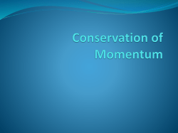 Conservation of Momentum