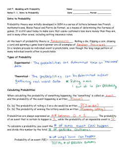 Intro to Probability Probability theory was initially developed in 1654