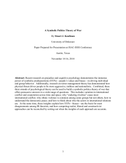 A Symbolic Politics Theory of War By Stuart J. Kaufman University of