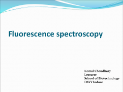 flourescence spectroscopy (Mr. Komal Choudhary)