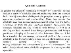 (+ ve with quinine and quinidine).