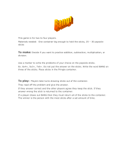 This game is for two to four players. Materials needed: One