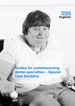 Guides for commissioning dental specialties