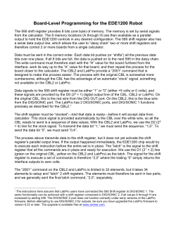 To set and latch the 16 output lines on two boards