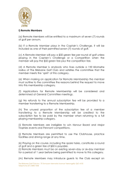 i) Remote Members (a) Remote Members will be entitled to a