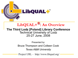 LibQUAL+&reg;: An Overview