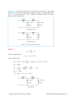 Problem 9.9 Circuit (b) in Fig. P9.9 is a scaled version of circuit (a