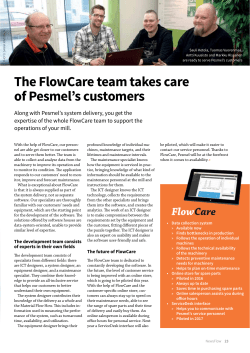 The FlowCare team takes care of Pesmel`s customers