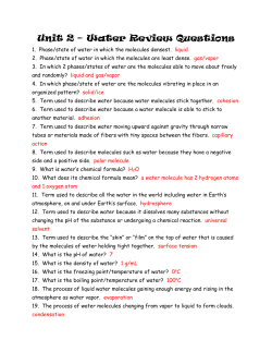 Unit 2 &ndash; Water Review Questions 1. Phase/state of water in which