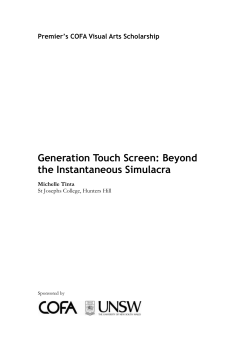 Generation Touch Screen: Beyond the Instantaneous Simulacra
