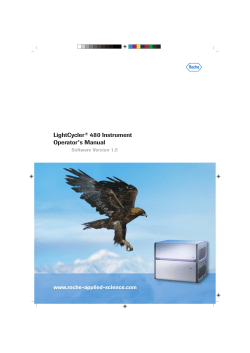 LightCycler&reg; 480 Instrument Operator`s Manual