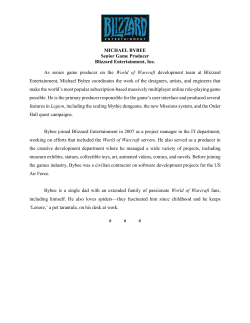 MICHAEL BYBEE Senior Game Producer Blizzard Entertainment