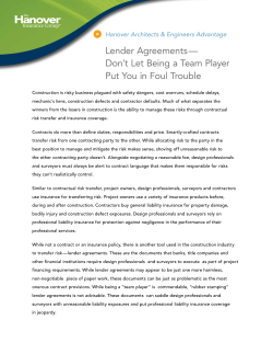 Lender Agreements &mdash; Don`t Let Being a Team Player Put You in