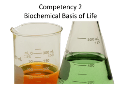 Competency 2 Describe the biochemical basis of life and explain
