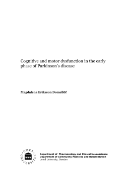 Cognitive and motor dysfunction in the early