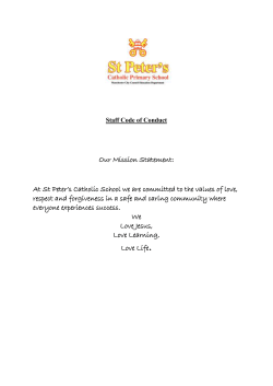 Staff Code of Conduct Our Mission Statement: At St Peter`s Catholic