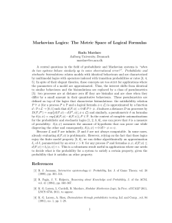 Markovian Logics: The Metric Space of Logical Formulas