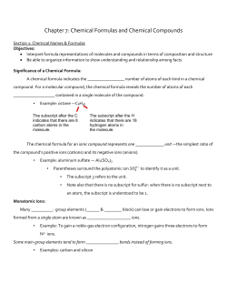 Chapter 7: Chemical Formulas and Chemical Compounds Section 1