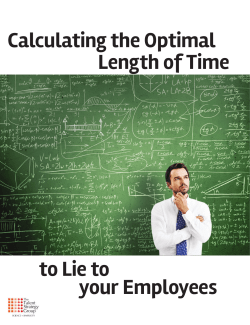 Calculating the Optimal Length of Time to Lie to your Employees