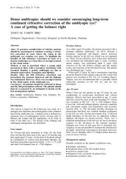 Dense amblyopia: should we consider encouraging long