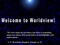 Lecture 2: What is a worldview?