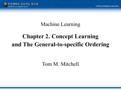 Chapter 2. Concept Learning and The General-to