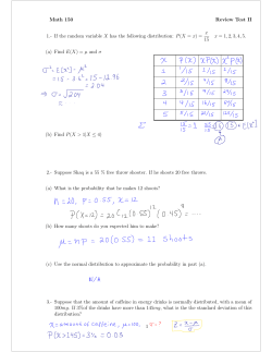 Math 150 Review Test II 1.- If the random variable X has the