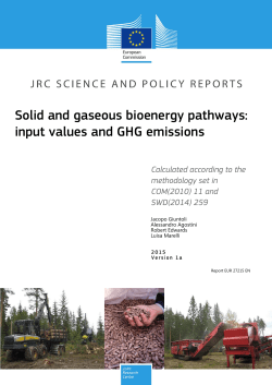 Solid and gaseous bioenergy pathways: input values and GHG