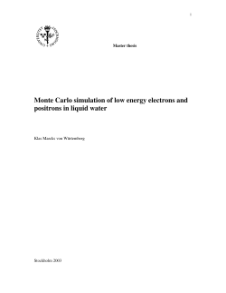 Monte Carlo simulation of low energy electrons and