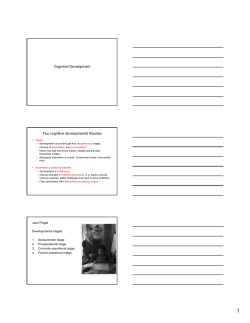 Cognitive Development Two cognitive developmental theories