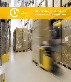 GE`s LED fixture portfolio that ships in 2 or 5 business