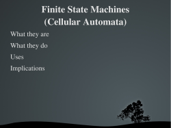 Finite State Machines (Cellular Automata)