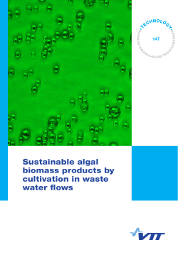 Sustainable algal biomass products by cultivation in waste