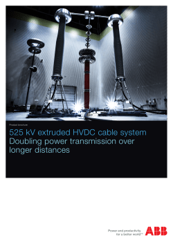 525 kV extruded HVDC cable system Doubling power transmission