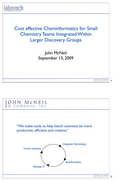 Cost effective Cheminformatics for Small Chemistry Teams