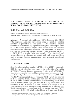 A COMPACT UWB BANDPASS FILTER WITH IM- PROVED OUT