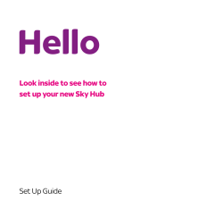 Look inside to see how to set up your new Sky Hub Set