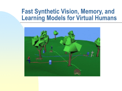 Fast Synthetic Vision, Memory, and Learning Models for Virtual