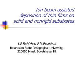 Ion beam assisted deposition of thin films on solid and nonrigid