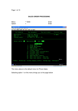 Page 1 of 15 SALES ORDER PROCESSING Menu: ** 0040 Enter
