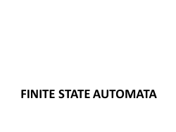 FINITE STATE AUTOMATA