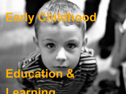 Early Childhood Education and Learning