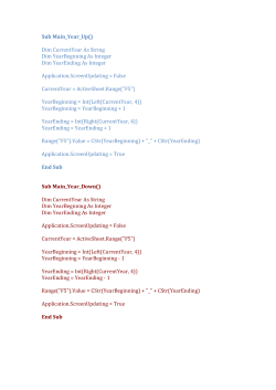 Sub Main_Year_Up() Dim CurrentYear As String Dim YearBegnning