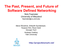 The Past, Present, and Future of Software Defined Networking