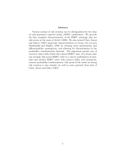 Abstract Various notions of risk aversion can be distinguished for the