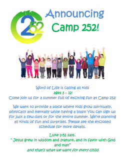 12! Come join us for a summer full of exciting fun at Camp 252!